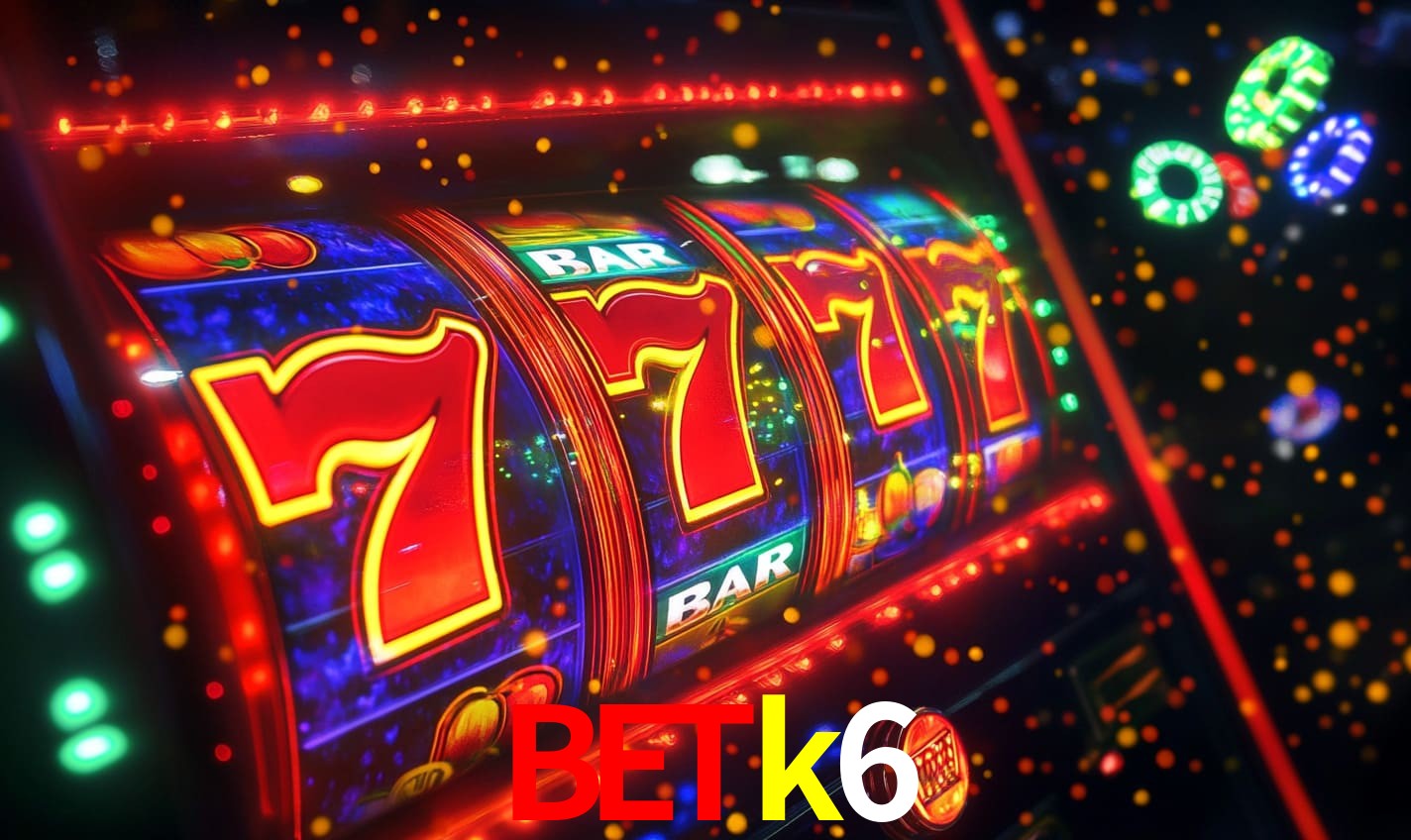 betk6: Seu Cassino Premiado com Pagamentos Rápidos